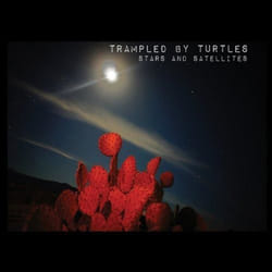Alive AG Stars And Satellites (LP) Vinyl Indie 30 cm Trampled By Turtles