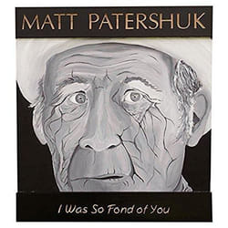 Alive AG I Was So Fond Of You CD Country Patershuk, Matt