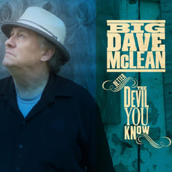 Alive AG Better The Devil You Know CD Blues McLean, Big Dave