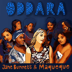 Alive AG Oddara, World music, CD, Bunnett, Jane and Maqueque, Physical media, IDLA / Linus Entertainment