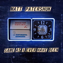 Alive AG Same As I Ever Been, Country, CD, Patershuk, Matt, Physical media, IDLA / Black Hen Music