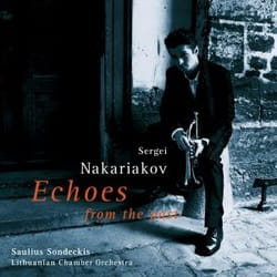 Warner Music Sergei Nakariakov - Sergei Nakariakov - Echoes from the Past, CD Classic