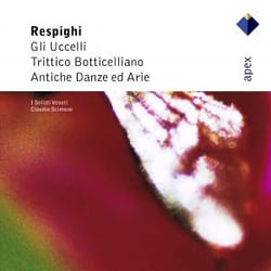 Warner Music Claudio Scimone - Respighi: Ancient Airs & Dances Suites Nos 1, 3 & Orchestral Works, CD Classic