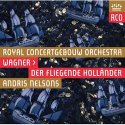 Warner Music Royal Concertgebouw Orchestra - Wagner: The flying Dutchman, CD, Classic, CD, Royal Concertgebouw Orchestra, Phy ...