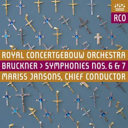 Warner Music Royal Concertgebouw Orchestra - Anton Bruckner: Symphonies 6 & 7, 2CD CD Classic