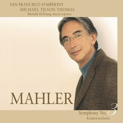 Warner Music San Francisco Symphony - Mahler: Symphony No. 3 & Kindertotenlieder, 2CD CD Classic