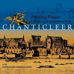 Warner Music Chanticleer - Purcell: Anthems & Sacred Songs [Evening Prayer], CD Classic