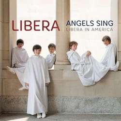 Warner Music Libera - Angels Sing: Libera in America, CD Classic