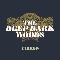 Alive AG Yarrow, Country, CD, Deep Dark Woods, The, Physical media, Essential Sales and Marketing Ltd. / Thirty Tigers / Six ...