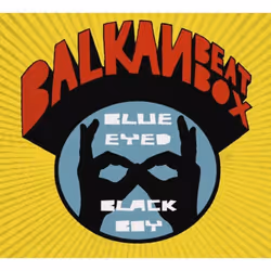 Proper Blue Eyed Black Boy, Electronic, CD, Balkan Beat Box, Physical media, 1 discs, 29/03/2010