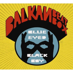 Proper Blue Eyed Black Boy CD Electronic Balkan Beat Box