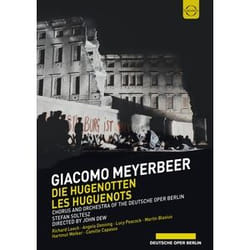 Warner Music Euroarts - Giacomo Meyerbeer: Die Hugenotten - Deutsche Oper Berlin, DVD Classic