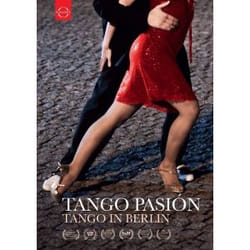 Warner Music Euroarts - Tango Pasión - A film about Tango in Berlin, DVD Classic