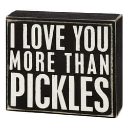 Primitives by Kathy I Love You More Than Pickles Box Sign