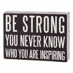 Primitives by Kathy Be Strong Box Sign, Black, White, Wood, Rectangular, 1 pc(s), 203.2 mm, 44.5 mm