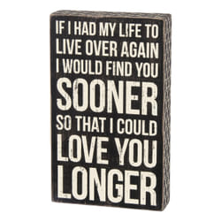 Primitives by Kathy Love You Longer Box Sign
