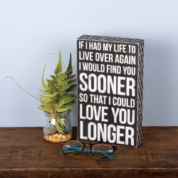 Primitives by Kathy Love You Longer Box Sign