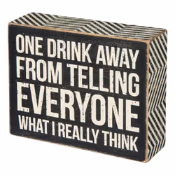 Primitives by Kathy One Drink Box Sign, Black, White, Paper, Wood, Rectangular, 1 pc(s), 127 mm, 44.5 mm