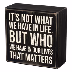 Primitives by Kathy Who We Have Box Sign, Black, White, Wood, Square, 1 pc(s), 101.6 mm, 44.5 mm
