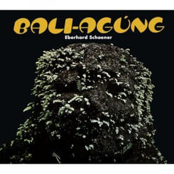 Proper Bali Agúng DVD/CD Rock Eberhard Schoener