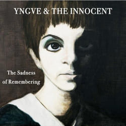 Alive AG The sadness of remembering CD Folk Yngve & The Innocent