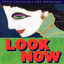 Universal Music Elvis Costello, The Imposters - Look Now (Deluxe Edition), 2Vinyl, Jazz, Vinyl, Elvis Costello, The Imposters ...