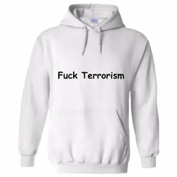 Rude Funny Offensive Fuck Terrorism Terrorist White Hoodie Mens Hooded Sweater - 3XL