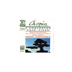 2 Concertos Pour Piano - Frederic Chopin,Orchestre National De L'Opera De Monte-Carlo,Maria-João Pires,Armin Jordan - CD