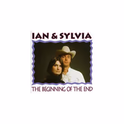 IAN amp SYLVIA  End of the beginning CD