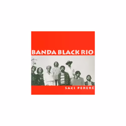 Banda Black Rio  Saci Perere CD