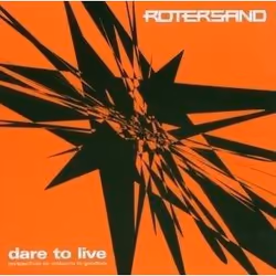 Alive AG Dare to live - perspectives on Welcome to Goodbye, Electronic, CD, Rotersand, Physical media, ProMedia GmbH / Depend ...