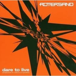 Alive AG Dare to live - perspectives on Welcome to Goodbye CD Electronic Rotersand