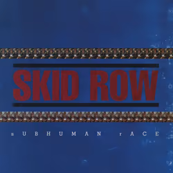 Skid Row 'Subhuman Race' 2LP 180g Black Vinyl