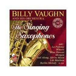 Alive AG The Singing Saxophones - 50 Greatest Hits CD Pop Vaughn, Billy and His Orchstra