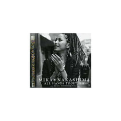 Nakashima Mika  All Hands Together CD