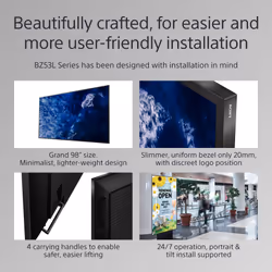 Sony BRAVIA FW-98BZ53L 4K HDR Full Array LED Professional display,780 cd/m2, Deep Black Non-Glare 47% Haze, 24/7 & 5 years PrimeSupport - Additional view 4