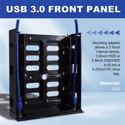 2 X USB 3.0 Front Panel with 3.5Inch Device/HDD or 2.5Inch Bracket