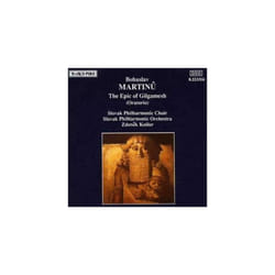 Bohuslav Martinu  Gilgamesh CD (1993)