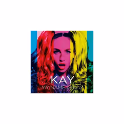 My Name Is Kay CD
