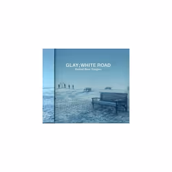 Glay White Road Ballad Best Single CD