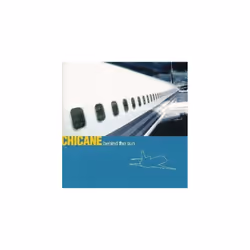 Chicane  Behind the Sun CD