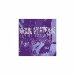 Death By Stereo  Day of the Death CD