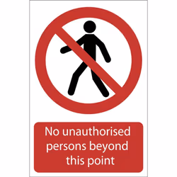 No Unauthorised Persons Beyond This Point