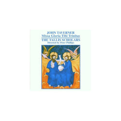 John Taverner  Missa Gloria Tibi Trinit CD