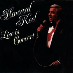 Howard Keel  Live in Concert (CD) CD