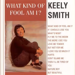 Jasmine Records Keely SMITH - What Kind Of Fool Am I?, CD, Keely Smith, Physical media, Adult, 1 discs, 7/1/1993