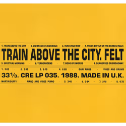 Cherry Red Records Felt: Train Above The City, Deluxe Remastered Gatefold Sleeve Vinyl Edition, Alternative, Felt, Physical m ...