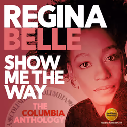 Cherry Red Records Regina Belle: Show Me The Way, The Columbia Anthology, Pop, Regina Belle, Physical media, Adult