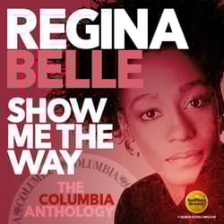 Cherry Red Records Regina Belle: Show Me The Way, The Columbia Anthology Pop