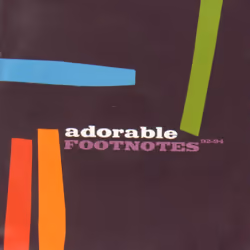 Cherry Red Records Adorable: Footnotes – Best Of (92-94), CD, Adorable, 200 g
